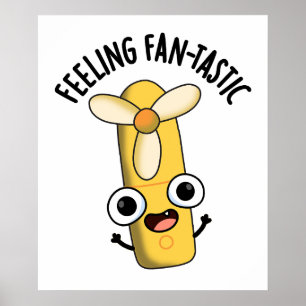 Fantastisch grappig gevoel Fan Pun Poster
