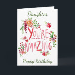 FANTASTISCH MEISJE OP JE VERJAARDAG KAART<br><div class="desc">SEND "YOUR DAUGHTER" THIS "AMAZING CARD" AND YOU CAN ADD HER AGE IF YOU WISH...  AS ALWAYS ON MY CARDS. THANKS FOR STOPPING BY ONE OF MY EIGHT STORES!!</div>