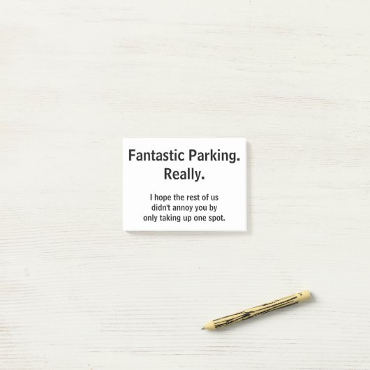 Fantastisch parkeren. Echt waar. Post-it® Notes (Op bureau)