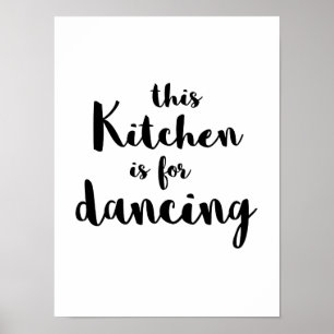Fantastisch plezier Deze keuken is voor dansende k Poster