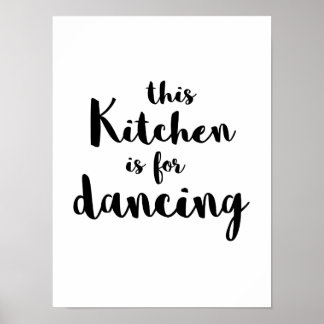 Fantastisch plezier Deze keuken is voor dansende k Poster