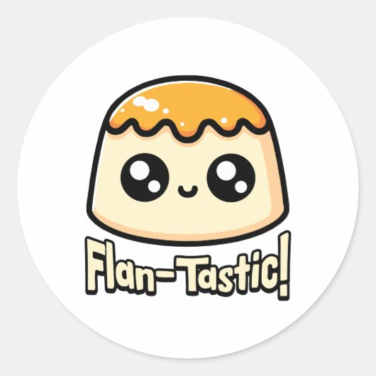 Fantastisch! Schattigee Flan Dessert Pun Ronde Sticker (Voorkant)