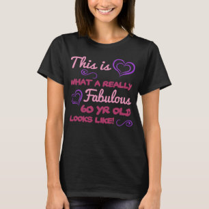Fantastische 60e verjaardag voor vrouwen t-shirt