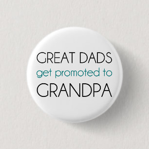 Fantastische Dads worden gepromoot naar opa Ronde Button 3,2 Cm