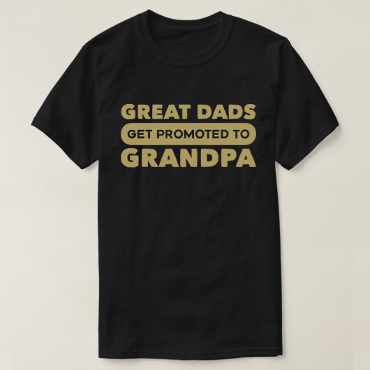 Fantastische Dads worden gepromoot naar opa T-shirt (Design voorkant)
