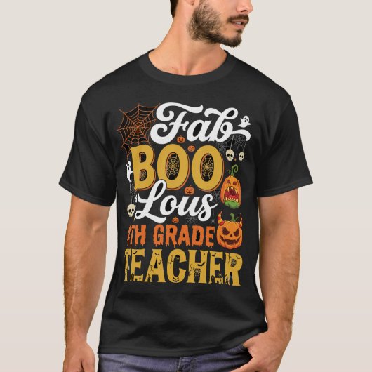 Fantastische Halloween leraar 4e klas T-shirt (Voorkant)