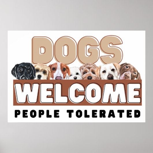 Fantastische Honden Welkom Mensen getolereerd afdr Poster (Voorkant)