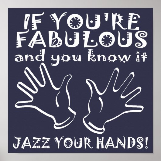 Fantastische Jazz handen Funny Poster Bord (Voorkant)