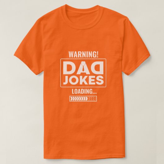 Fantastische ontwerpwaarschuwing! Pa Joke Loading T-shirt (Design voorkant)