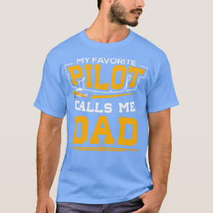 Fantastische piloot die mijn favoriete piloten gee t-shirt