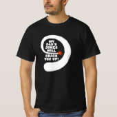 Fantastische tekst De okes van mijn vader zullen j T-shirt (Voorkant)