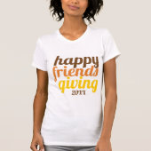 Fantastische typografie Happy Friendsgiving herfst T-shirt (Voorkant)