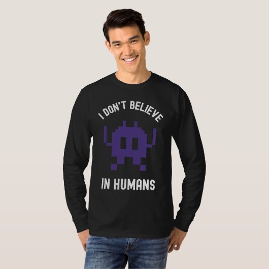 Fantasy Alien Science Nerd, I Dont Believe In Huma T-shirt (Voorkant volledig)