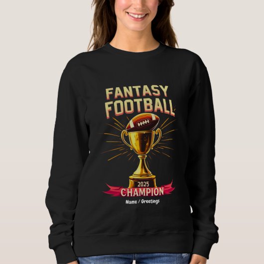 Fantasy Football 2025 Funny Champ Football Design  Trui (Voorkant)