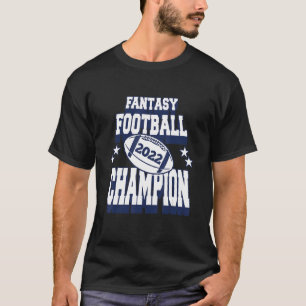 Fantasy Football Champ 2022 Trophy T-shirt