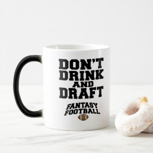 Fantasy Football Dont Drink en Draft Magische Mok