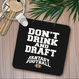 Fantasy Football Dont Drink en Draft Sleutelhanger