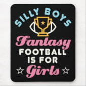 Fantasy Football Is voor Meisjes Grappig FFL Vrouw Muismat (Voorkant)