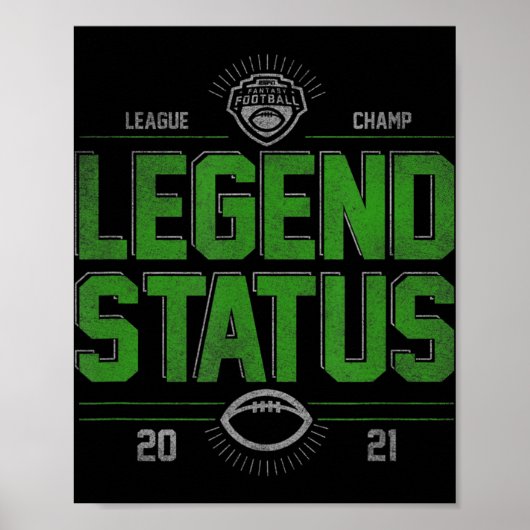 Fantasy Football League Champ Legend Status Poster (Voorkant)