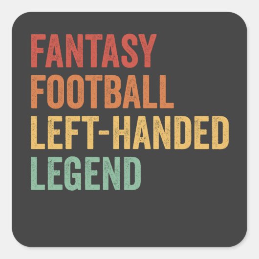 Fantasy Football Linkshandige Legende Grappig Retr Vierkante Sticker (Voorkant)
