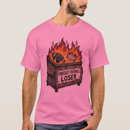 Fantasy Football Loser Burning Trash Can Shirt