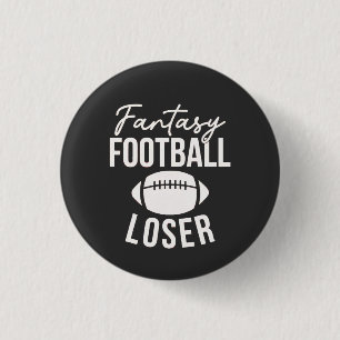Fantasy Football Loser Football Fantasy Funny Ronde Button 3,2 Cm