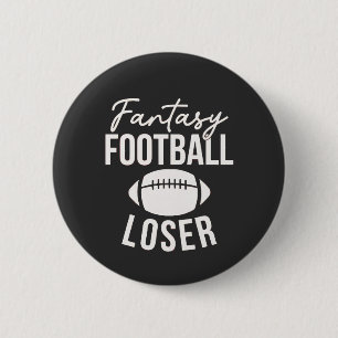 Fantasy Football Loser Football Fantasy Funny Ronde Button 5,7 Cm