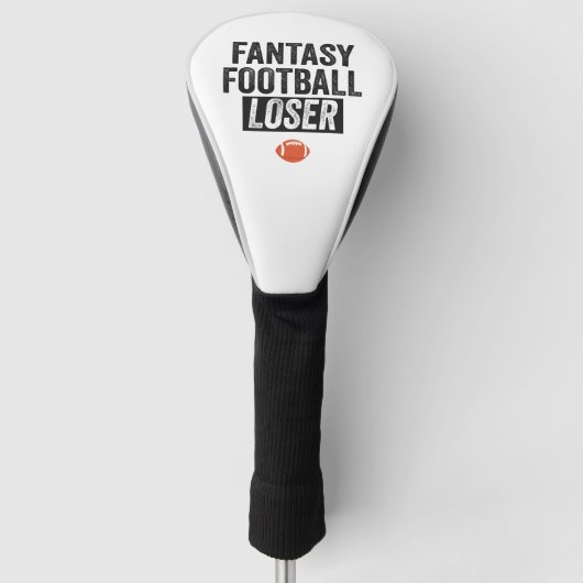 Fantasy Football Loser Funny Fantasy Football Gift Golfheadcover (Voorkant)