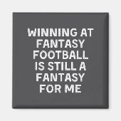 Fantasy Football Loser Funny  Magneet (Voorkant)