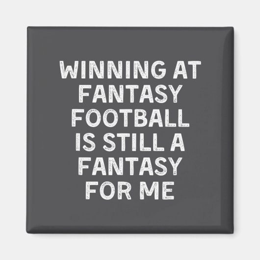 Fantasy Football Loser Funny  Magneet (Voorkant)