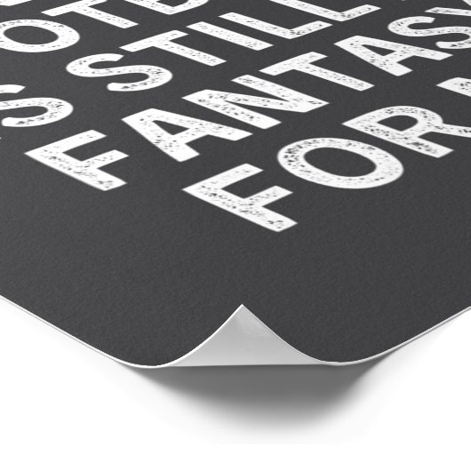 Fantasy Football Loser Funny  Poster (Hoek)