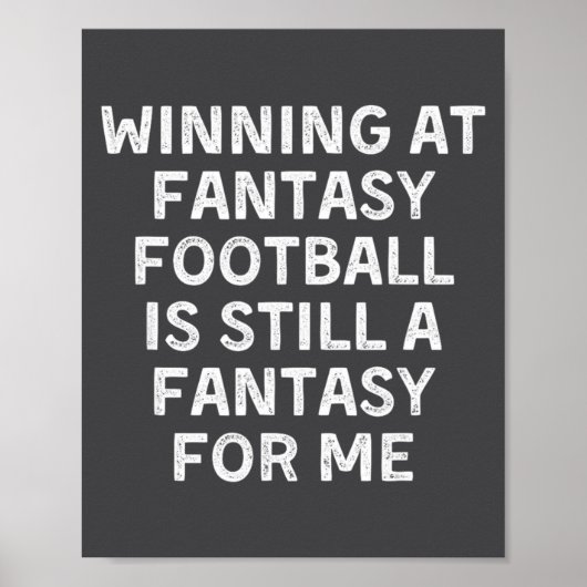 Fantasy Football Loser Funny  Poster (Voorkant)