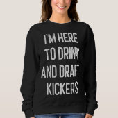 Fantasy Football Party Drink Draft Kickers Funny S Trui (Voorkant)