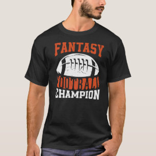 Fantasy Football Player Fantasy Football Champion T-shirt