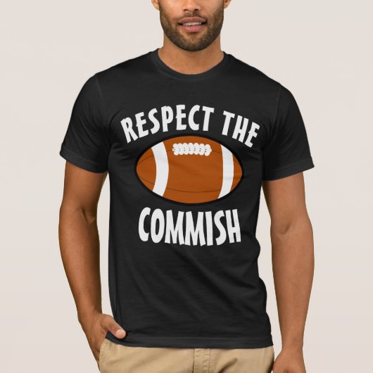FANTASY FOOTBALL RESPECTEER DE COMMISH T-SHIRTS (Voorkant)