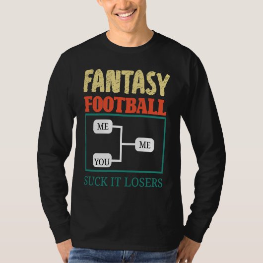 Fantasy Football Saying T-shirt (Voorkant)