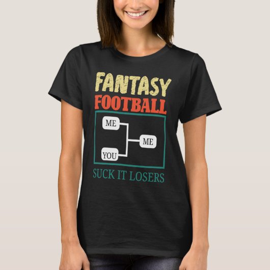 Fantasy Football Saying T-shirt (Voorkant)