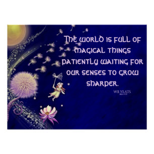 Fantasy Girl op Fluff Yeats Magical Quote Perfect Poster