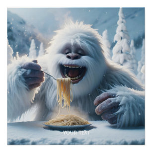 Fantasy Schattigee Spaghetti Yeti Snow Perfect Poster