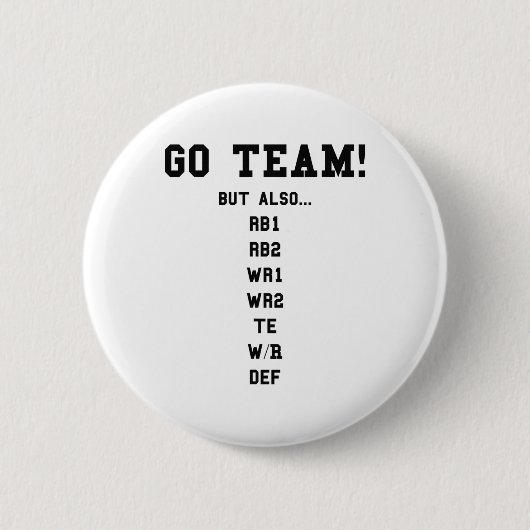 Fantasy Voetbal Grappig - Ga Team  Ronde Button 5,7 Cm (Voorkant)