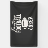Fantasy Voetbal Verliezer Voetbal Fantasie Grappig Spandoek (Verticaal)