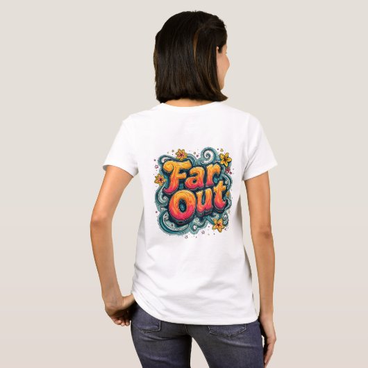 Far Out Retro 70s Psychedelic Groovy Hippie T-shirt (Achterkant volledig)