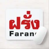 Farang ♦ Buitenlanders in het Thaise Taalscript ♦ Muismat (Met muis)