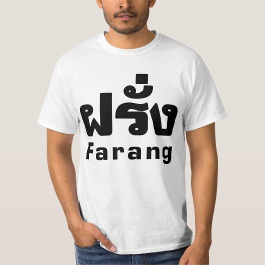 Farang ♦ Buitenlanders in het Thaise Taalscript ♦ T-shirt (Voorkant)