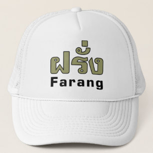 Farang ♦ Buitenlanders in het Thaise Taalscript ♦ Trucker Pet