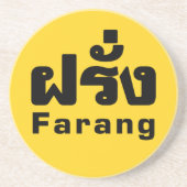 Farang ♦ Buitenlanders in het Thaise Taalscript ♦ Zandsteen Onderzetter (Voorkant)