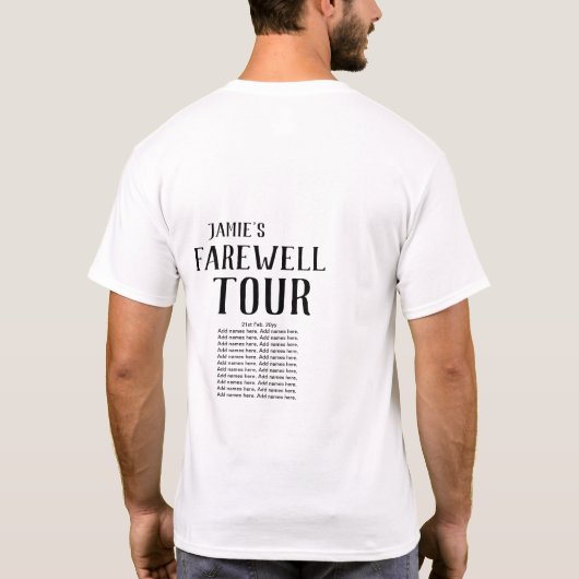 Farewell Tour Tshirt - ADD NAMES en datum (Achterkant)