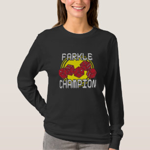 Farkle Champion - Funny Dice Gezegde, Board Game T-shirt