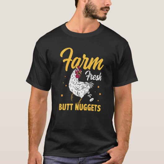 Farm Fresh Butt Nuggets Agriculteur Tractor Driver T-shirt (Voorkant)