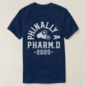 Farmaceutisch Afstuderen Gifts Phinally Pharm D 20 T-shirt (Design voorkant)